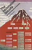 The Information Society as Post-Industrial Society