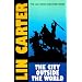 The City Outside the World (Lin Carter Discovery)