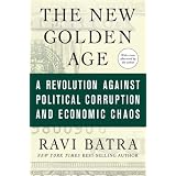 The New Golden Age: A Revolution against Political Corruption and Economic Chaos