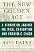 The New Golden Age: A Revolution against Political Corruption and Economic Chaos