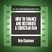 How to Finance and Distribute a Christian Film by Rich Christiano ISBN 0975526472