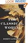 The Classical World: An Epic History from Homer to Hadrian