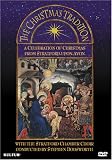 The Christmas Tradition -  A Celebration of Christmas