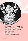 Twentieth-century American Fiction on Screen