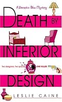 Death by Inferior Design (A Domestic Bliss Mystery)