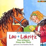Lou + Lakritz - Das kl&uuml;gste Pony der Welt - 2 CDs - Julia Boehme
