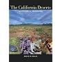 The California Deserts: An Ecological Rediscovery