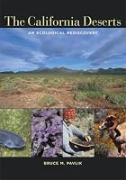 The California Deserts: An Ecological Rediscovery