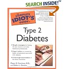 The Complete Idiot's Guide to Type 2 Diabetes (The Complete Idiot's Guide) by M.D., Mayer B. Davidson and Debra L. Gordon