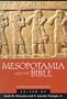 Mesopotamia and the Bible: Comparative Explorations