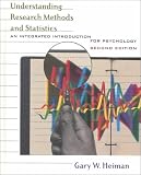 Understanding Research Methods And Statistics: An Integrated Introduction for Psychology