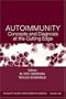 Autoimmunity: Concepts and Diagnosis at the Cutting Edge (Annals of the New York Academy of Sciences)