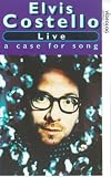 Elvis Costello - Live - A Case For Song [1996]