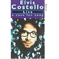 Elvis Costello - Live - A Case For Song [1996]