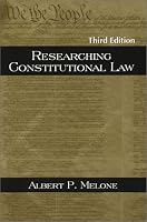 Researching Constitutional Law, Third Edition