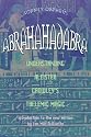 Abrahadabra: Understanding Aleister Crowley's Thelemic Magick