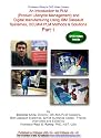 An Introduction to PLM (Product Lifecycle Management) and Digital Manufacturing Using IBM Dassault Systemes, DELMIA PLM Methods & Solutions (Catia, Delmia ... Delmia Quest, ENOVIA), Part 1 of 2