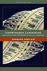 Unorthodox lawmaking : new legislative processes in the U.S. Congress