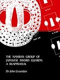 The Namban Group of Japanese Sword Guards: A Reappraisal