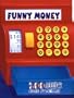 Funny Money