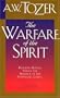 The Warfare of the Spirit: Developing Spiritual Maturity