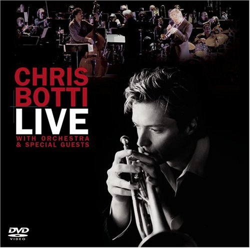 CD-Charts  DVD : Chris Botti: Live With Orchestra and Special Guests [2006] (Region 1) (NTSC) [2007]