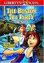 Liberty's Kids - The Boston Tea Party (Vol. 1)