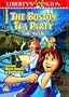 Liberty's Kids - The Boston Tea Party (Vol. 1)