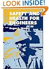Safety and Health for Engineers (Industrial Health & Safety)