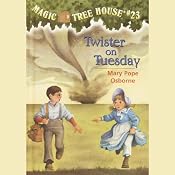 Magic Tree House, Book 23: Twister on Tuesday | Mary Pope Osborne