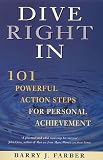 Dive Right in: 101 Powerful Action Steps for Personal Achievement (A Pan self-discovery title)