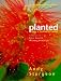Planted