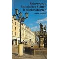 Reisewege zu historischen St�tten in Niederschlesien