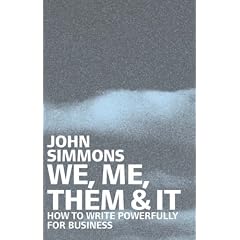 We, Me, Them & It: How to Write Powerfully for Business
