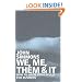 We, Me, Them & It: How to Write Powerfully for Business