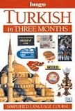 Turkish in Three Months (Hugo s Simplified System)