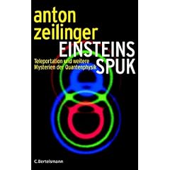 Einsteins Spuk. Teleportation und weitere Mysterien der Quantenphysik (Gebundene Ausgabe)