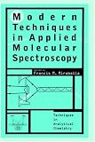 Modern Techniques in Applied Molecular Spectroscopy