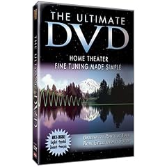 The Ultimate DVD - Home Theater Fine Tuning Made Simple