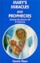 Mary's Miracles and Prophecies