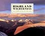 Highland Wilderness (Photography)