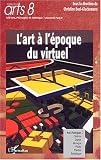 Revue Editions L'Harmattan  / L'art à l'époque du virtuel