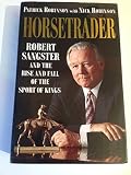 Horsetrader : Robert Sangster and the rise and fall of the sport of kings