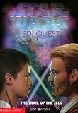 Star Wars: Jedi Quest #02: The Trail of the Jedi (Star Wars: Jedi Quest)