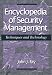 Encyclopedia of Security Management: Techniques and technology