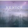 Venice: City of Haunting Dreams