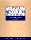 The Conflict Resolution Training Program: Leader's Manual image
