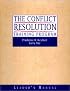 The Conflict Resolution Training Program: Leader's Manual