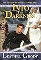 Into The Darkness: Book Two of The Foundations of Hope Trilogy