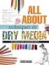 All About Techniques in Dry Media (All About Techniques)